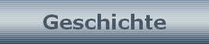 Geschichte